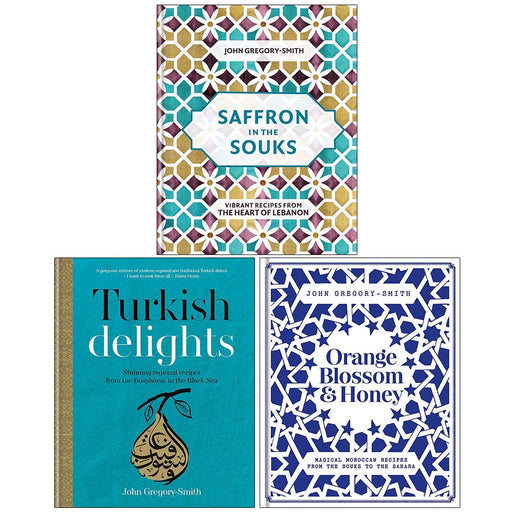 John Gregory-Smith Collection 3 Books Set (Saffron in the Souks, Turkish Delights, Orange Blossom & Honey) - The Book Bundle
