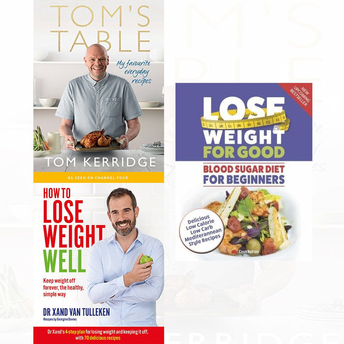 lose weight for good ,tom's table and how to lose weight well 3 books collection set - The Book Bundle