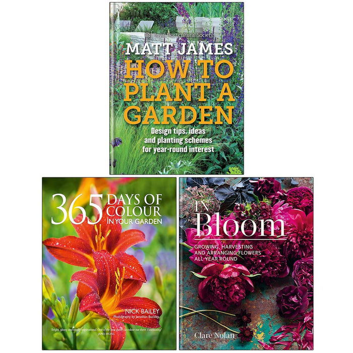 RHS How to Plant a Garden, 365 Days of Colour In Your Garden, In Bloom 3 Books Collection Set - The Book Bundle