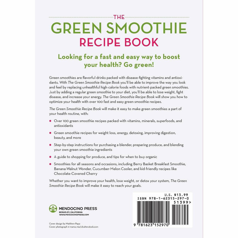 Paperback green smoothie recipe book by Mendocino Press featuring over 100 healthy green smoothie recipes for wellness and vitality.