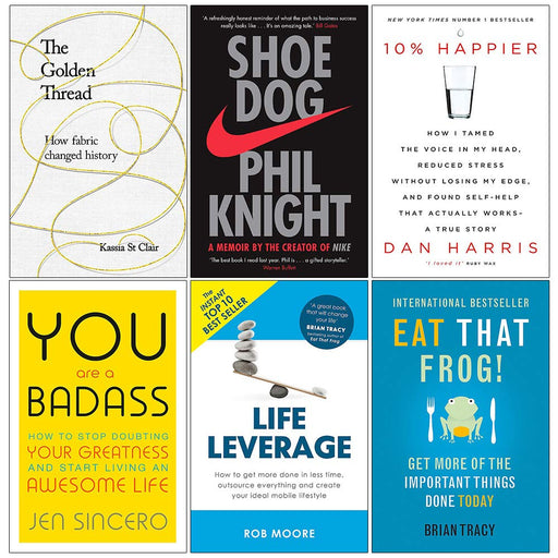 Golden Thread,Shoe Dog,10% Happier,You Are,Life Leverage, Eat That Frog 6 Books Collection Set - The Book Bundle