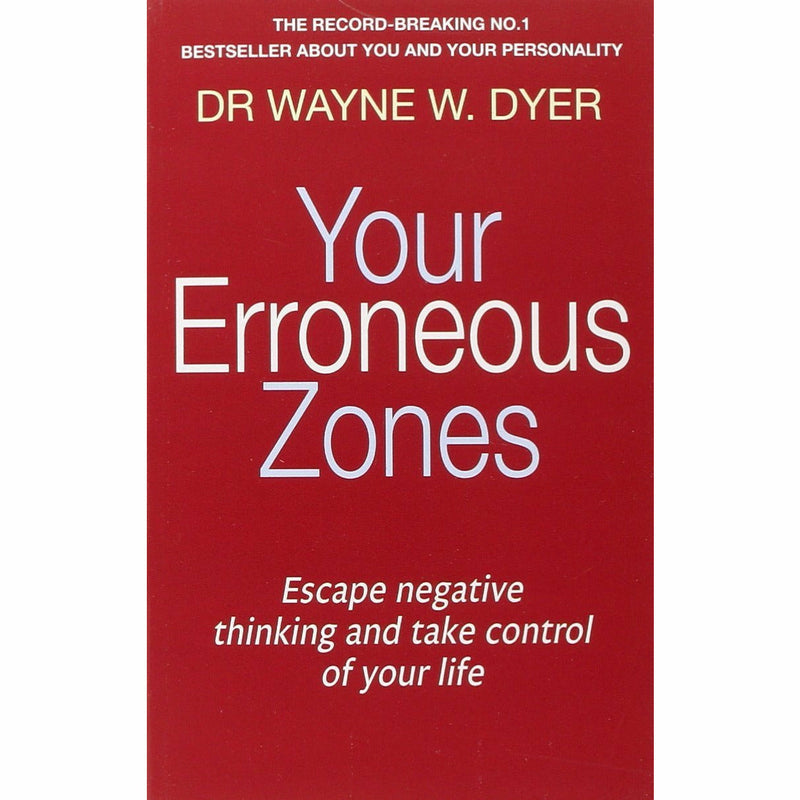 Dr. Wayne W. Dyer 3 Books Bundle Collection (Your Erroneous Zones, Change Your Thoughts, Change Your Life, Wishes Fulfilled) - The Book Bundle