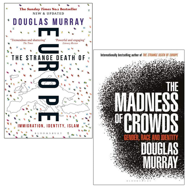 Set of two paperback books by Douglas Murray: The Strange Death of Europe and The Madness of Crowds, non-fiction collection.