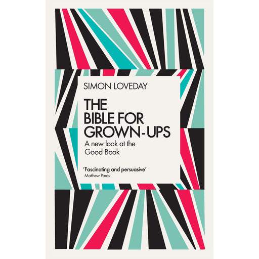The Bible for Grown-Ups: A New Look at the Good Book - The Book Bundle