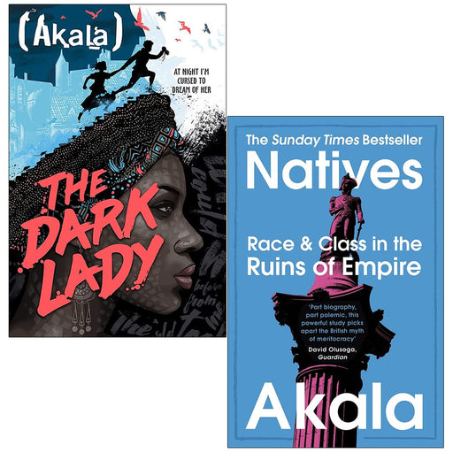 The Dark Lady & Natives Race and Class in the Ruins of Empire By Akala Collection 2 Books Set - The Book Bundle