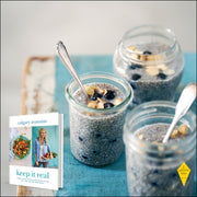 Keep It Real: Create a healthy, balanced and delicious life - for you and your family - The Book Bundle