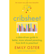 Cribsheet, Expecting Better, What to Expect When Youre Expecting 3 Books Collection Set - The Book Bundle