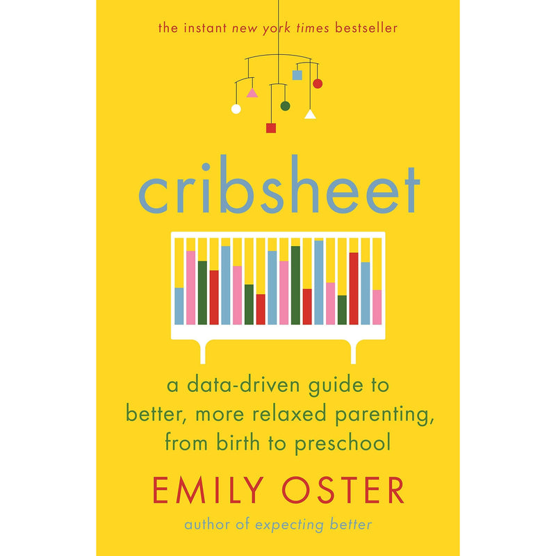 Cribsheet, Expecting Better, What to Expect When Youre Expecting 3 Books Collection Set - The Book Bundle