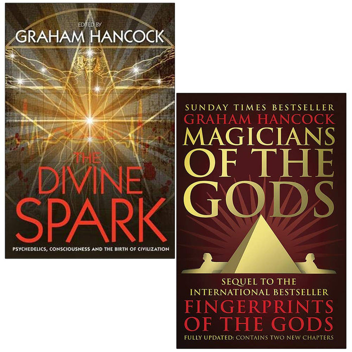 The Divine Spark Psychedelics Consciousness And The Birth Of Civilization & Magicians of the Gods By Graham Hancock 2 Books Collection Set - The Book Bundle