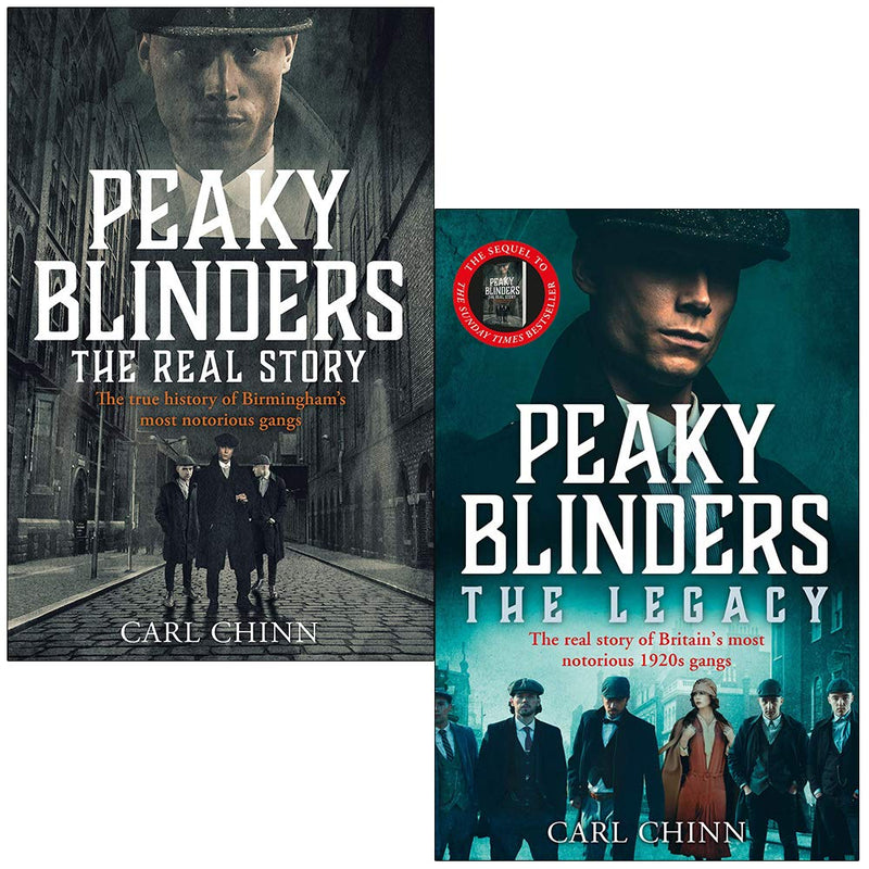 Peaky Blinders The Real Story & The Legacy By Carl Chinn 2 Books Collection Set - The Book Bundle