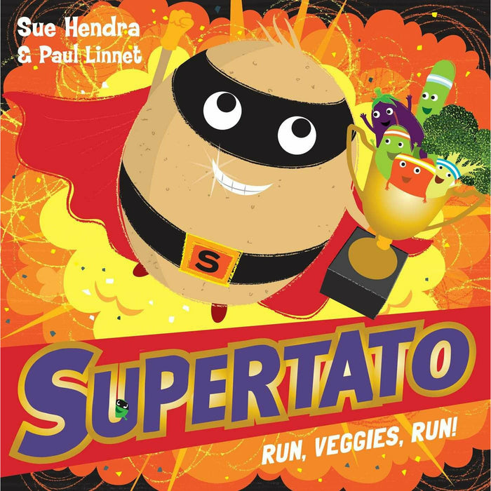 Supertato Series By Sue Hendra 5 Books Set (Night of the Living Veg, Bubbly Troubly, Carnival Catastro-Pea!, Run, Veggies, Run!, Veggies Assemble) - The Book Bundle