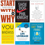 Start With Why, Shoe Dog, 10% Happier, You Are a Badass, Life Leverage, Eat That Frog 6 Books Collection Set - The Book Bundle