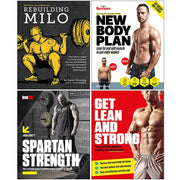 Rebuilding Milo [Hardcover], New Body Plan, Spartan Strength, Get Lean And Strong 4 Books Collection Set - The Book Bundle