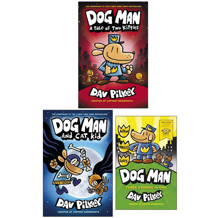 Dog Man Book 3,4 & World Book Day : 3 Books Collection Set (Dog Man A Tale of Two Kitties, Dog Man and Cat Kid) - The Book Bundle