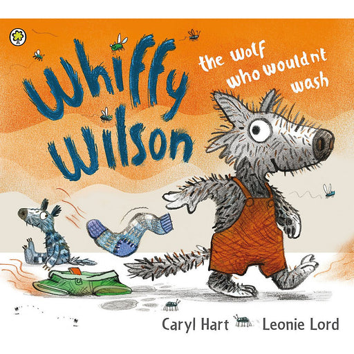 Whiffy Wilson (The Wolf wouldn't wash) by Caryl Hart - The Book Bundle