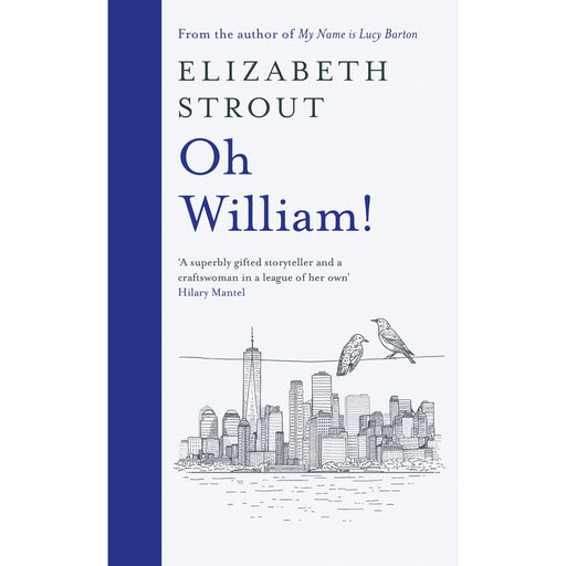 Oh William!: Longlisted for Booker Prize 2022 (Women's Biographies) by Elizabeth Strout - The Book Bundle