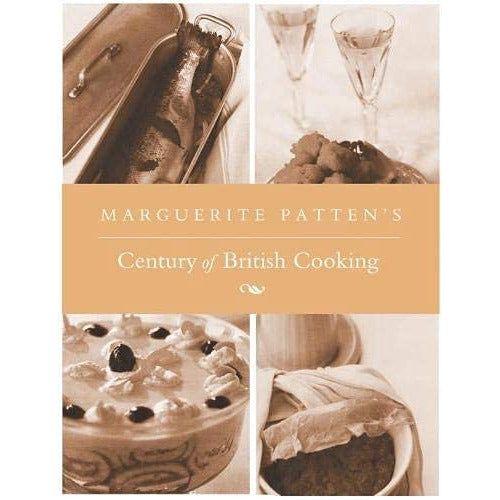 A Century of British Cooking: Special Centenary Edition by Marguerite Patten - The Book Bundle
