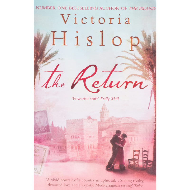 The Return: 'captivating and deeply moving' (Women Writers & Fiction) by Victoria Hislop - The Book Bundle
