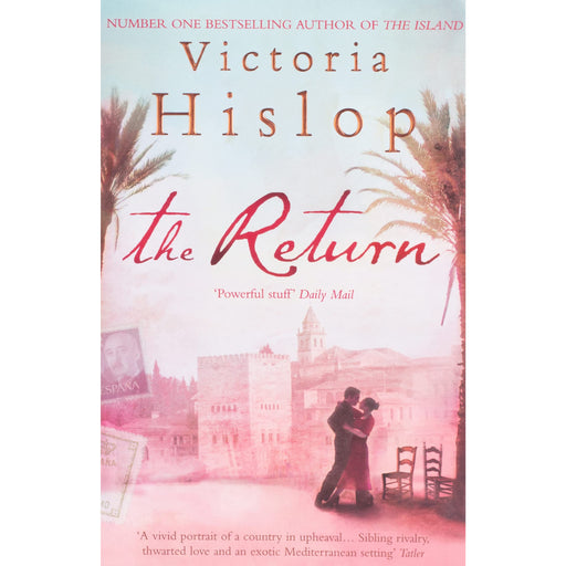 The Return: 'captivating and deeply moving' (Women Writers & Fiction) by Victoria Hislop - The Book Bundle
