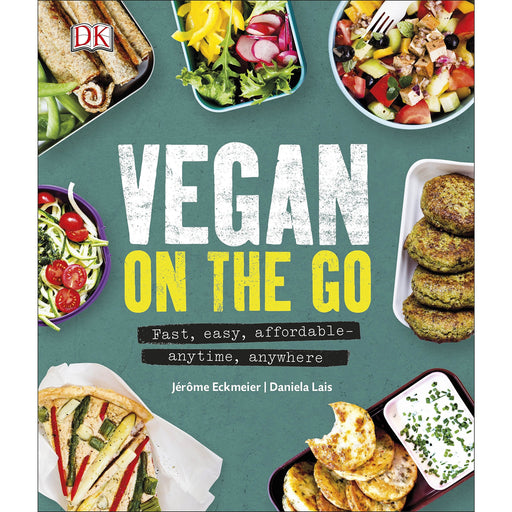 Vegan on the Go: Fast, Easy, Affordable―Anytime, Anywhere (Home & Garden) - The Book Bundle
