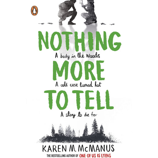 Nothing More to Tell: The new release from bestselling by Karen M. McManus - The Book Bundle