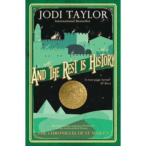 And the Rest is History, Chronicles of St. Mary's (Historical Fantasy) by Jodi Taylor - The Book Bundle