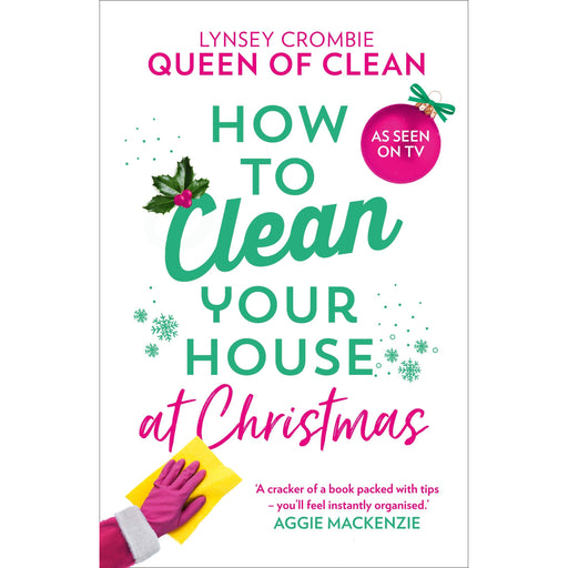 How To Clean Your House at Christmas (Interior Design Styles) by Queen of Clean Lynsey - The Book Bundle