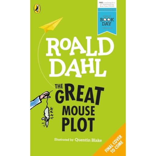 The Great Mouse Plot: World Book Day 2016 by Roald Dahl - The Book Bundle