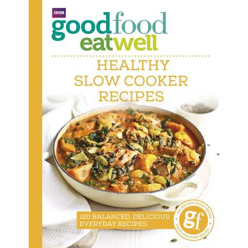 Good Food Eat Well: Healthy Slow Cooker Recipes: Author No by Good Food Guides - The Book Bundle