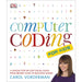 Computer Coding for Kids: A Unique Step-by-Step Visual Guide, by Carol Vorderman - The Book Bundle
