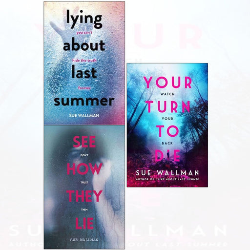 Sue Wallman Collection 3 Books Set (Your turn to die, lying about last summer) - The Book Bundle