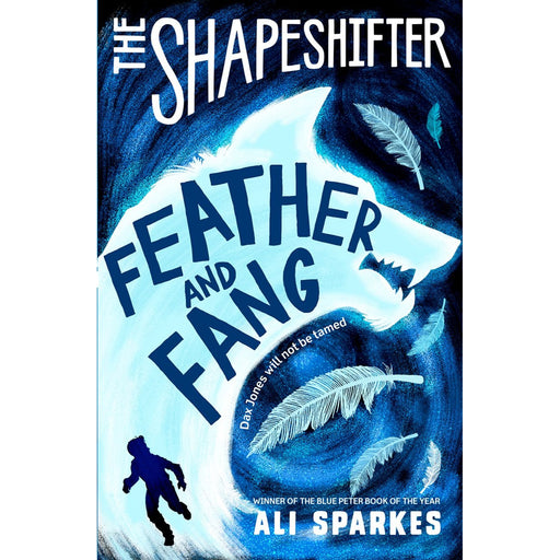 The Shapeshifter: Feather and Fang (Mysteries & Detective Stories) by Ali Sparkes - The Book Bundle