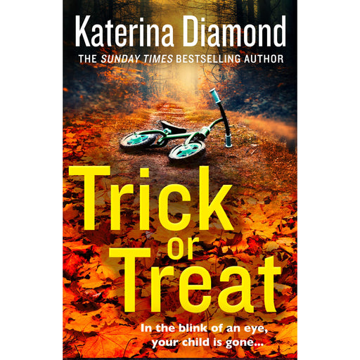 Trick or Treat: An absolutely gripping crime thriller with a heart-stopping twist - The Book Bundle