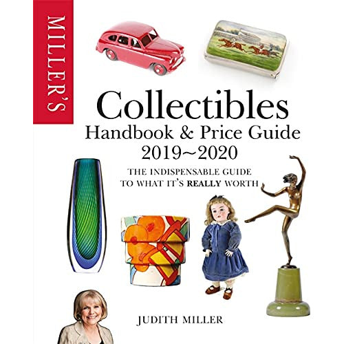Miller's Collectibles Handbook & Price Guide 2019/2020 by Judith Miller - The Book Bundle