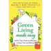 Green Living Made Easy: 101 Eco Tips, Hacks & Recipes to Save Time by Nancy Birtwhistle - The Book Bundle