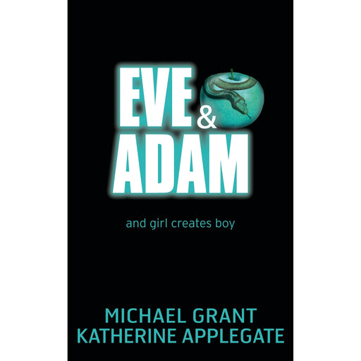 Eve and Adam (Romantic Mysteries & Thrillers) by Katherine Applegate & Michael Grant - The Book Bundle