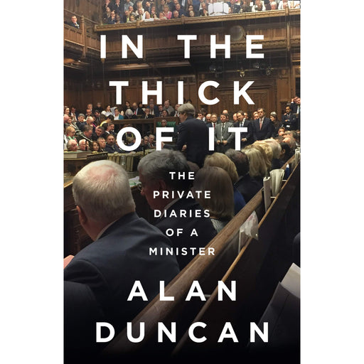 In the Thick of It: ‘One of the most explosive political diaries ever to be published - The Book Bundle