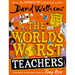 The World’s Worst Teachers (Girls' & Women's Issues) by David Walliams - The Book Bundle
