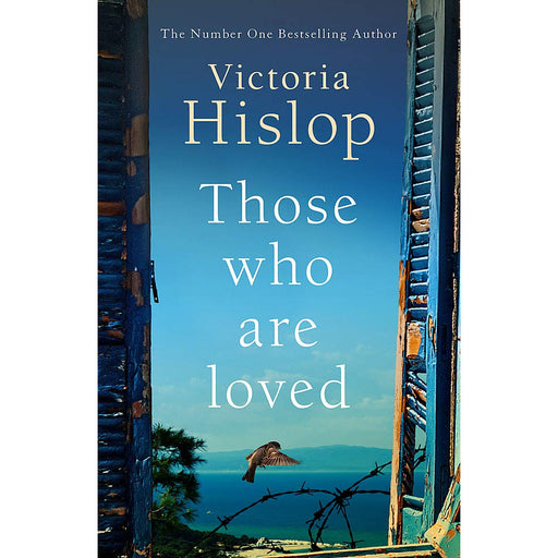 Those Who Are Loved: compelling Number One Sunday Times bestseller by Victoria Hislop - The Book Bundle