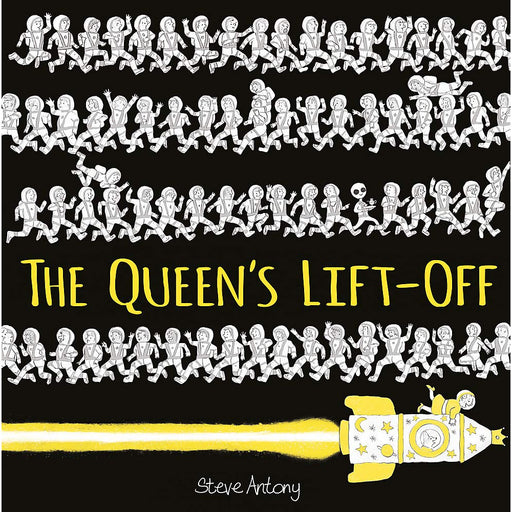 The Queen's Lift-Off: The Queen Collection (Humour for Children) by Steve Antony - The Book Bundle