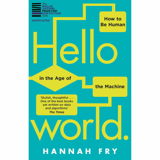 Hello World: How to be Human in the Age of the Machine - The Book Bundle