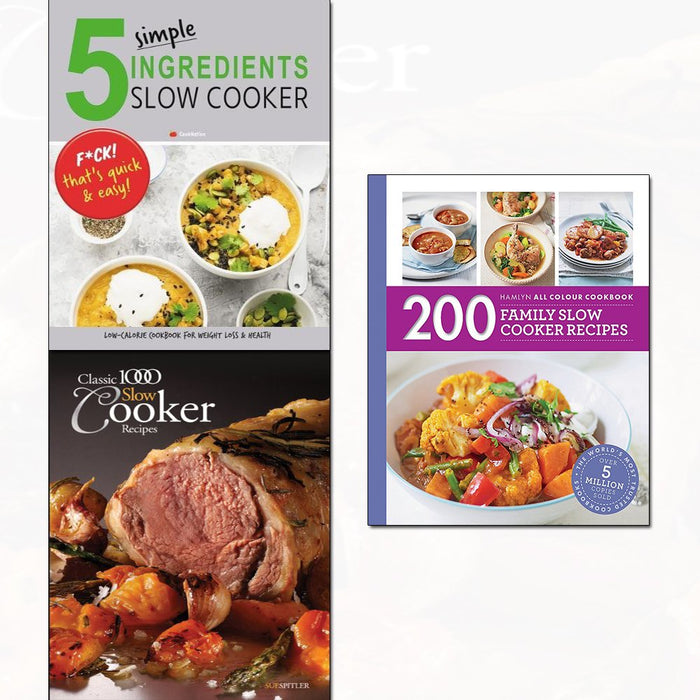 200 family slow cooker recipes,classic 1000 and 5 simple ingredients 3 books collection set - The Book Bundle
