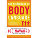 What Every Body Is Saying, Dictionary of Body Language, Definitive Book of Body Language 3 Books Collection Set - The Book Bundle