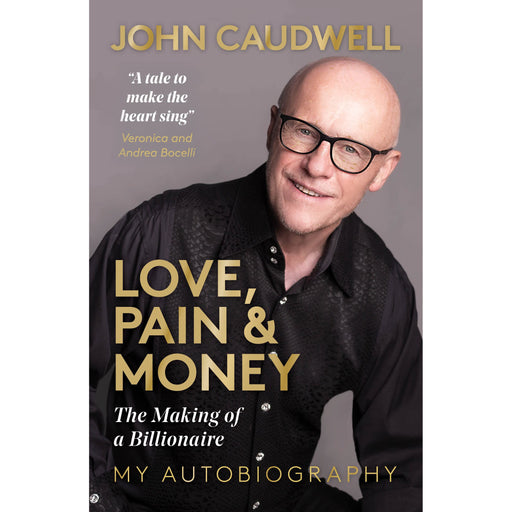 Love, Pain and Money: The Making of a Billionaire - The Book Bundle