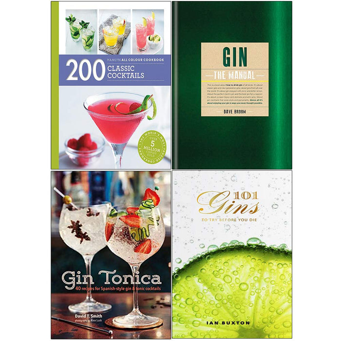 200 Classic cocktails [paperback], gin the manual, gin tonica, 101 gins to try before you die 4 books collection set - The Book Bundle