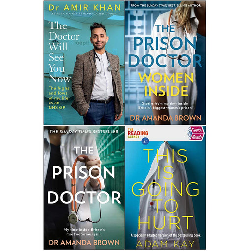 The Doctor Will See You Now, The Prison Doctor Women Inside, The Prison Doctor, Quick Reads This Is Going To Hurt 4 Books Collection Set - The Book Bundle