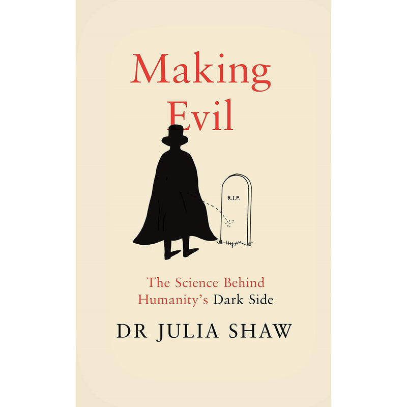 Dr Julia Shaw 2 Books Collection Set (The Memory Illusion [Paperback], Making Evil [Hardcover]) - The Book Bundle