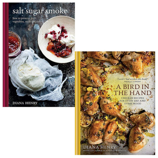 Salt sugar smoke [board book], a bird in the hand diana henry collection 2 books set - The Book Bundle
