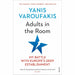 Yanis Varoufakis Collection 3 Books Set (And the Weak Suffer What They Must?, Adults In The Room, Talking to My Daughter) - The Book Bundle