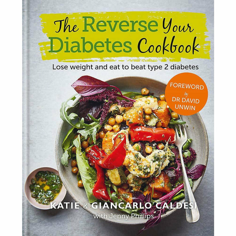 The Reverse Your Diabetes Cookbook: Lose weight and eat to beat type 2 diabetes - The Book Bundle